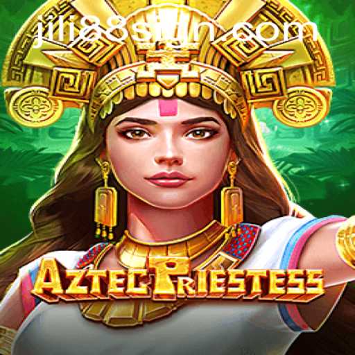 Exploring the Enchanting World of AztecPriestess Slot Game by JILI88