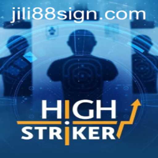 HighStriker: An Exciting Journey into the World of JILI88