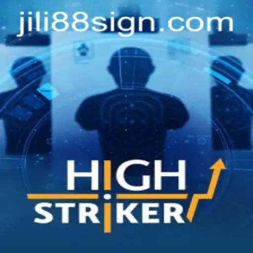 HighStriker: An Exciting Journey into the World of JILI88