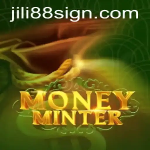 Exploring the Thrilling World of MoneyMinter: A JILI88 Adventure