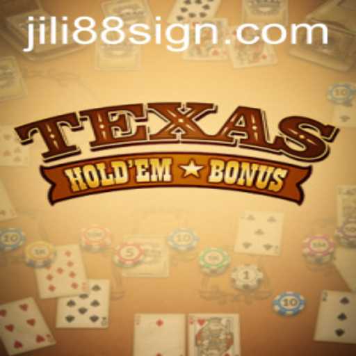 Mastering Texas Hold'em Bonus with JILI88: A Comprehensive Guide