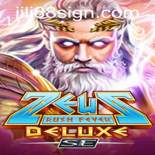 Explore the Thrills of ZeusRushFeverDeluxeSE: A Dive into the World of JILI88